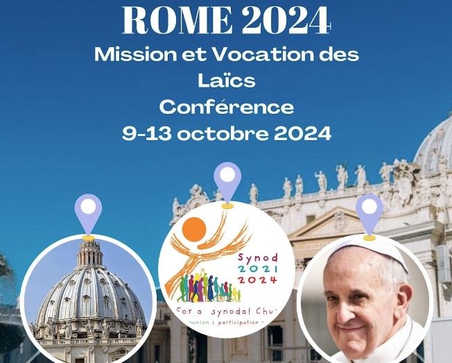 Colloque des laïcs du 9 au 13 octobre 2024 à Rome