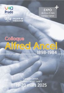 Colloque Mgr Alfred Ancel - UCLy -19 & 20 mars2025