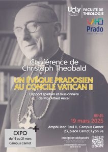 Conférence Christoph Théobald - Mgr Alfred Ancel - UCLy -19 mars 2025